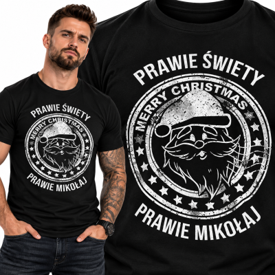 KOSZULKA ŚWIĄTECZNA PRAWIE ŚWIĘTY